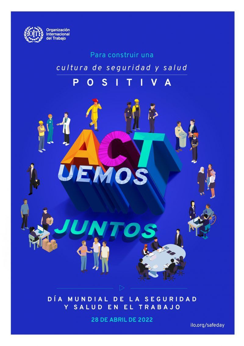 SafeDay 2022: Actuar juntos para construir una cultura de seguridad y salud positiva