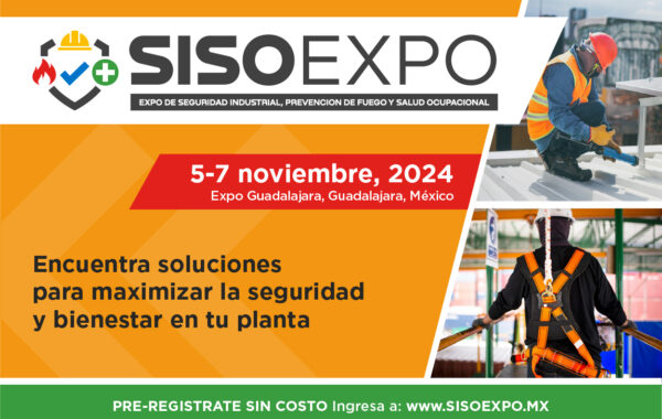 Asiste a la SISO Exposición de Seguridad Industrial y Salud Ocupacional