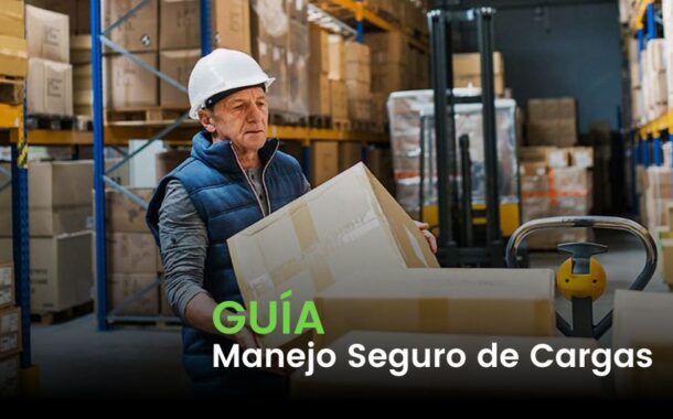 Guía Técnica para el Manejo Seguro de Cargas: Prevención y Buenas Prácticas