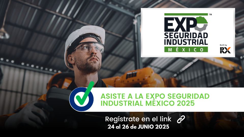 Expo Seguridad Industrial México: RX invita