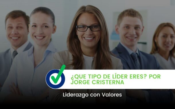 Liderazgo con Valores por Jorge Cristerna