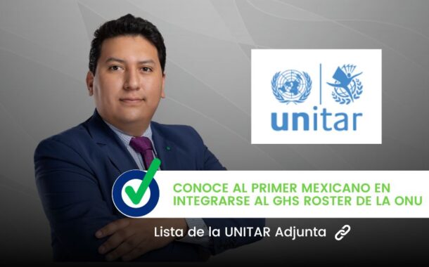 Rubén Balbuena: Primer Mexicano en la Lista de Expertos de la UNITAR