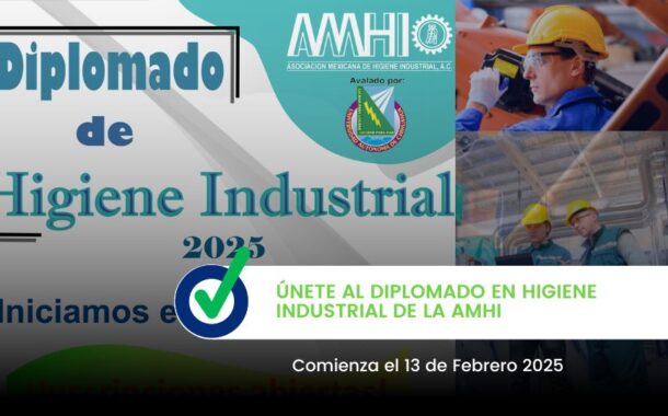 Diplomado en Higiene Industrial 2025 AMHI