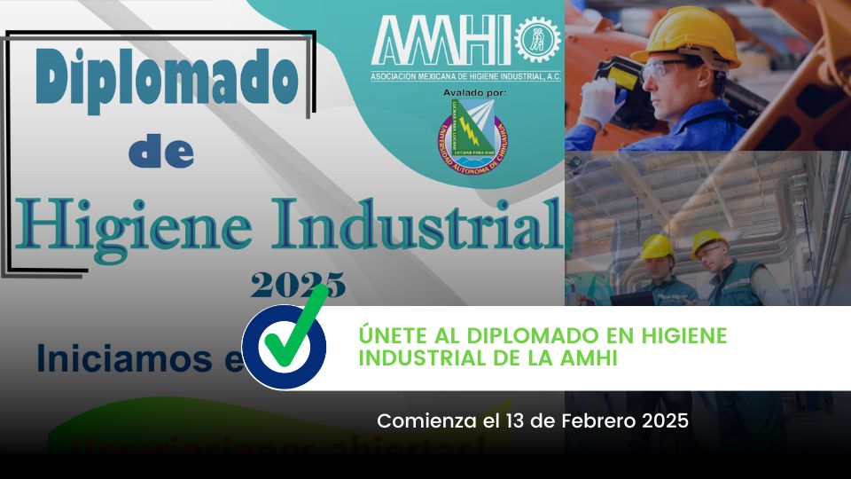 Diplomado en Higiene Industrial 2025 AMHI