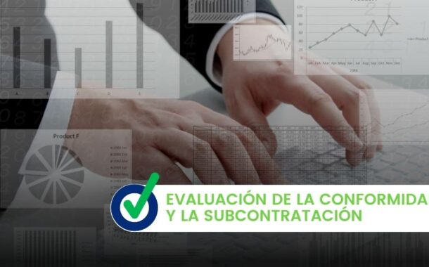 Evaluación de la Conformidad y la Subcontratación