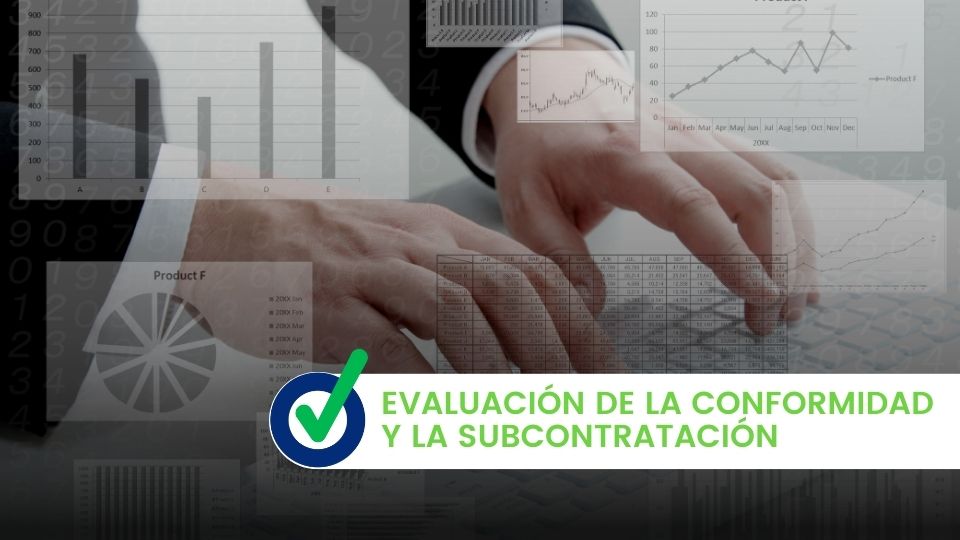 Evaluación de la Conformidad y la Subcontratación