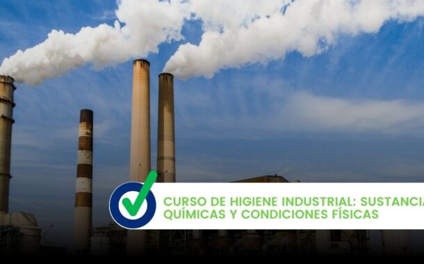 Sustancias Químicas y Condiciones Físicas: Curso de IH