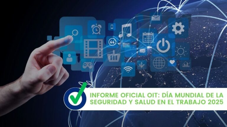 Informe Oficial OIT: Día Mundial de la Seguridad y Salud en el Trabajo ...