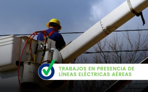 Trabajos en Presencia de Líneas Eléctricas Aéreas