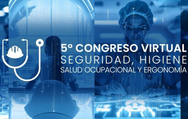 5º Congreso en Seguridad y Salud Ocupacional: Digitalización y nuevos desafíos laborales