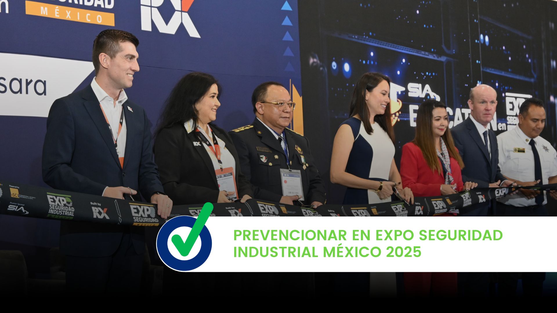 Prevencionar en Expo Seguridad Industrial México 2025