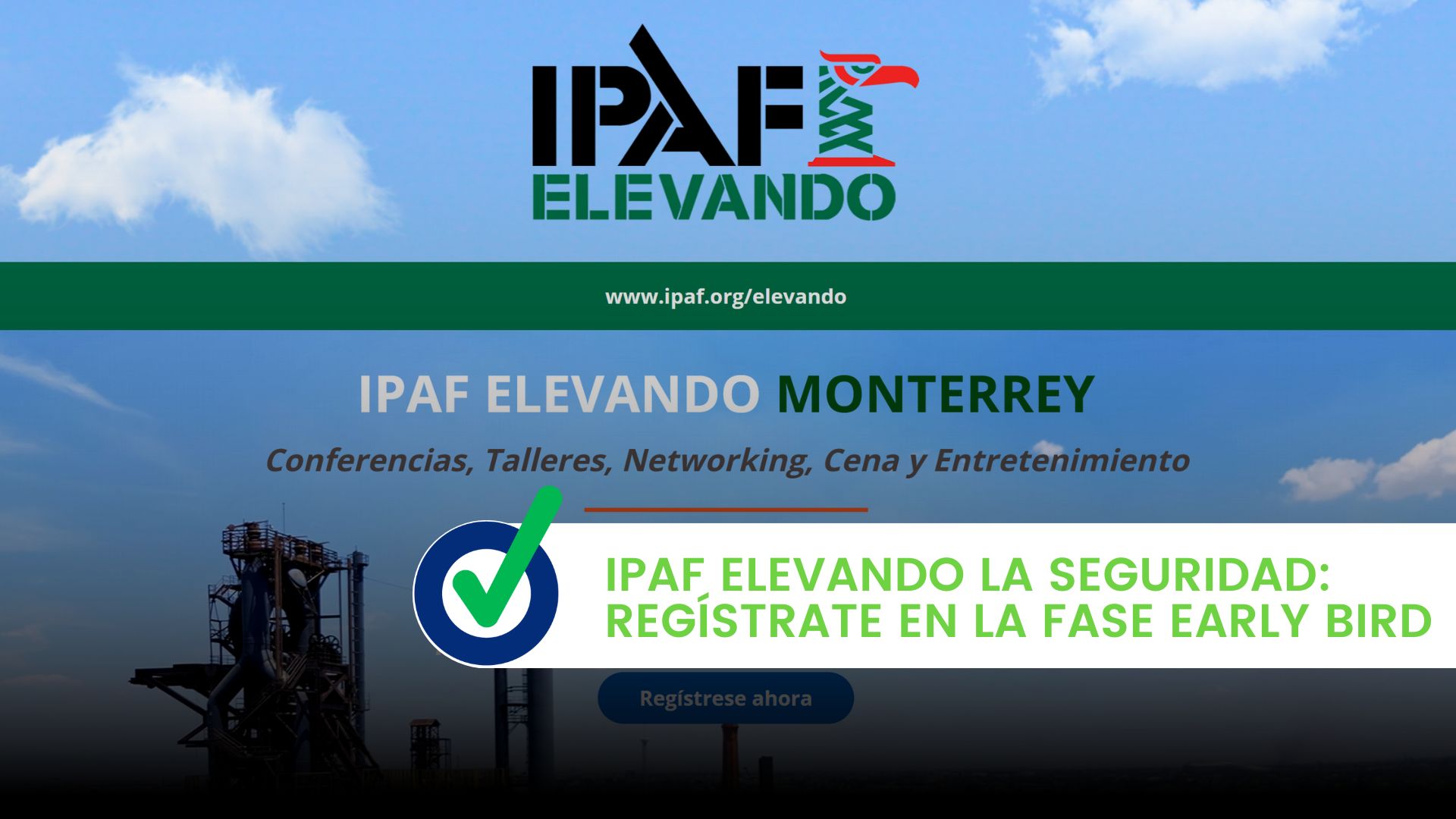IPAF elevando la seguridad: Fase Early Bird