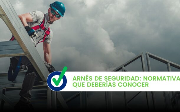 Normativas sobre Arnés de seguridad