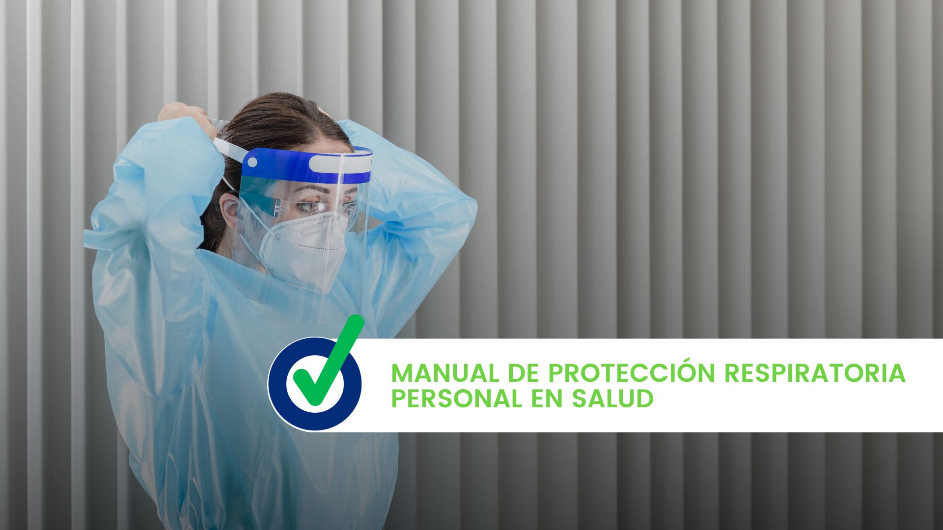 Manual de protección respiratoria personal en salud