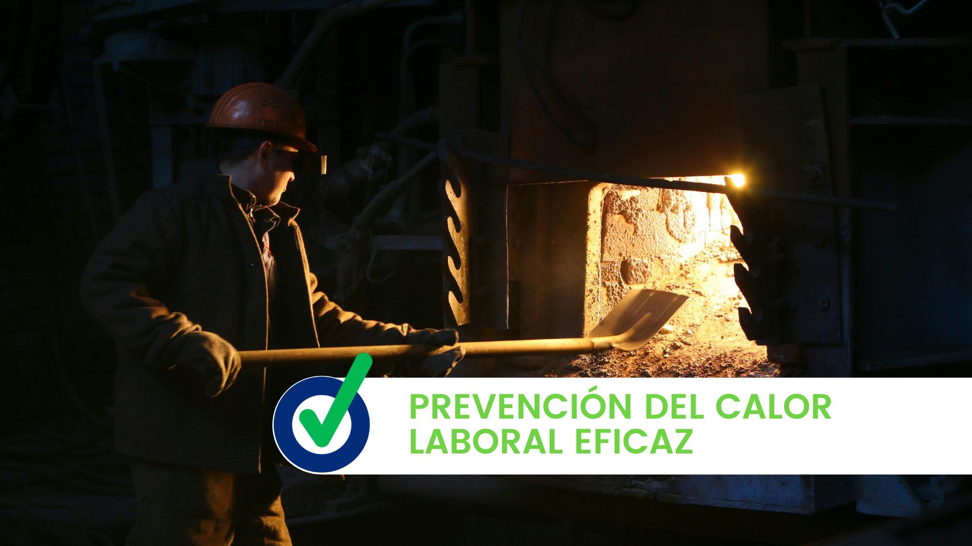 Prevención del calor laboral eficaz
