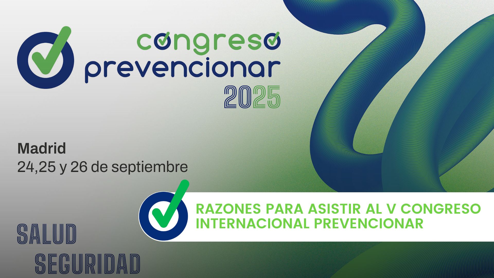 Razones para asistir al V Congreso Internacional Prevencionar
