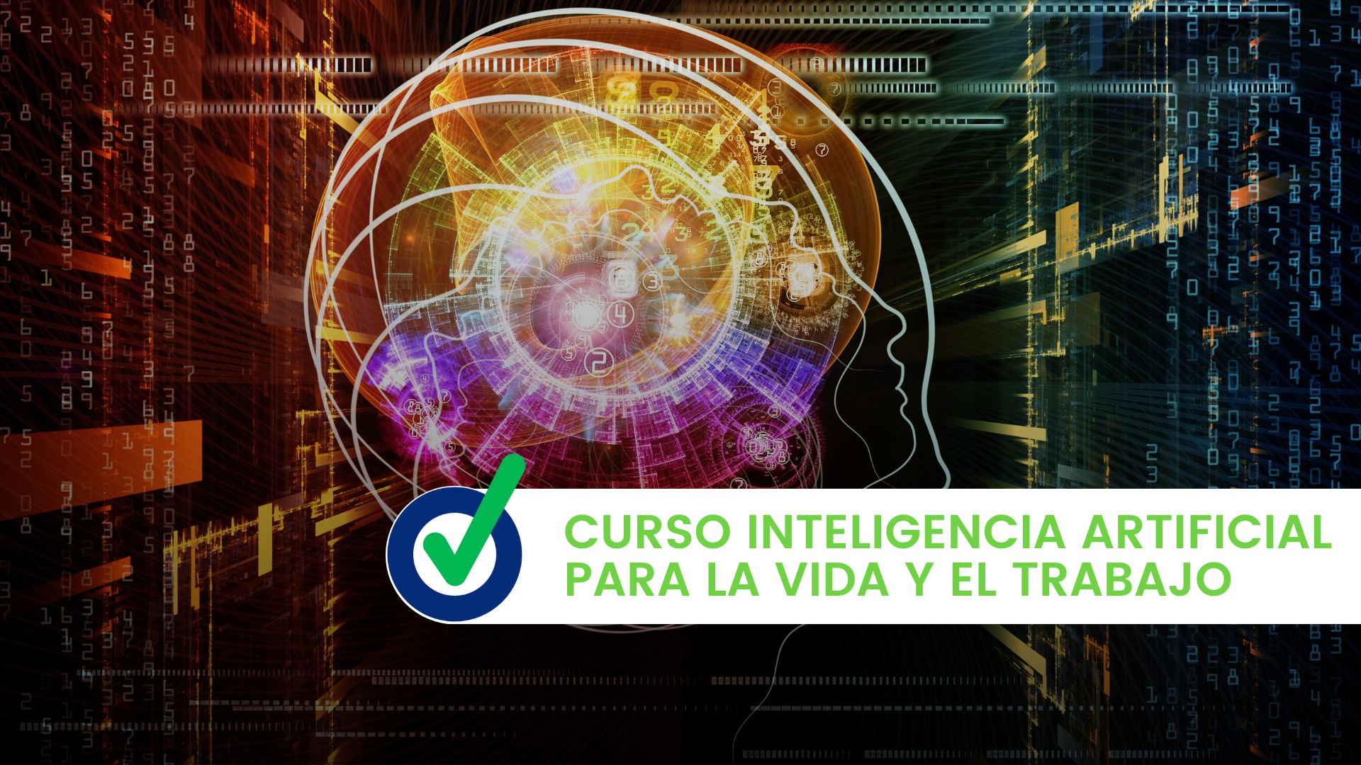 Curso inteligencia artificial para la vida y el trabajo