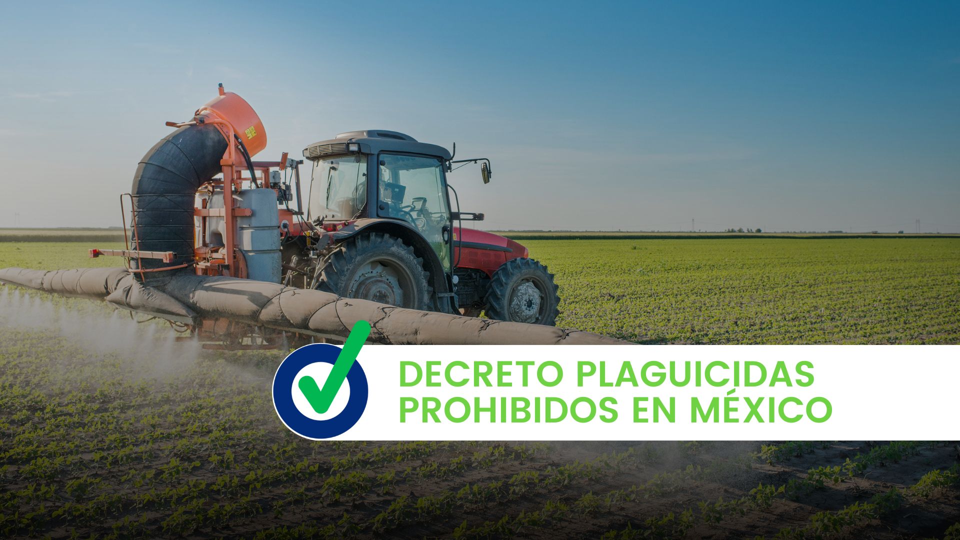 Decreto plaguicidas prohibidos en México