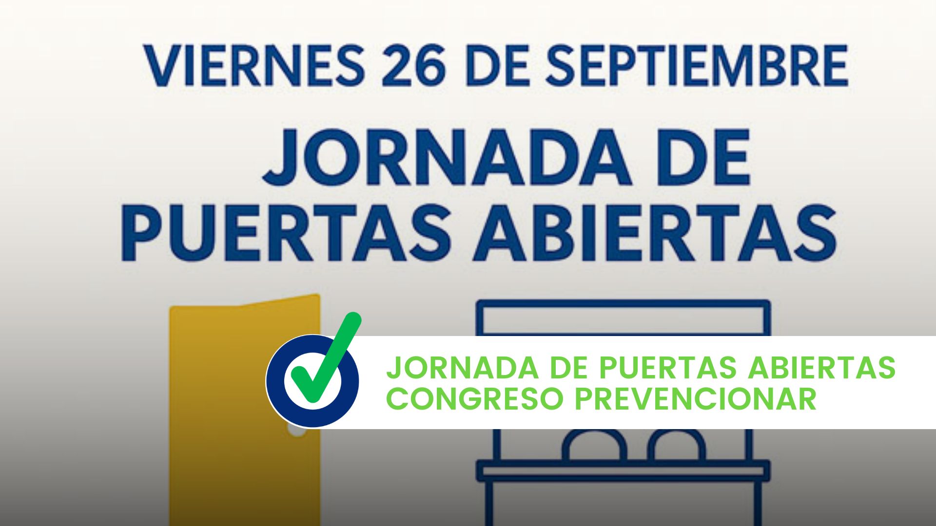 Jornada puertas abiertas Congreso Prevencionar