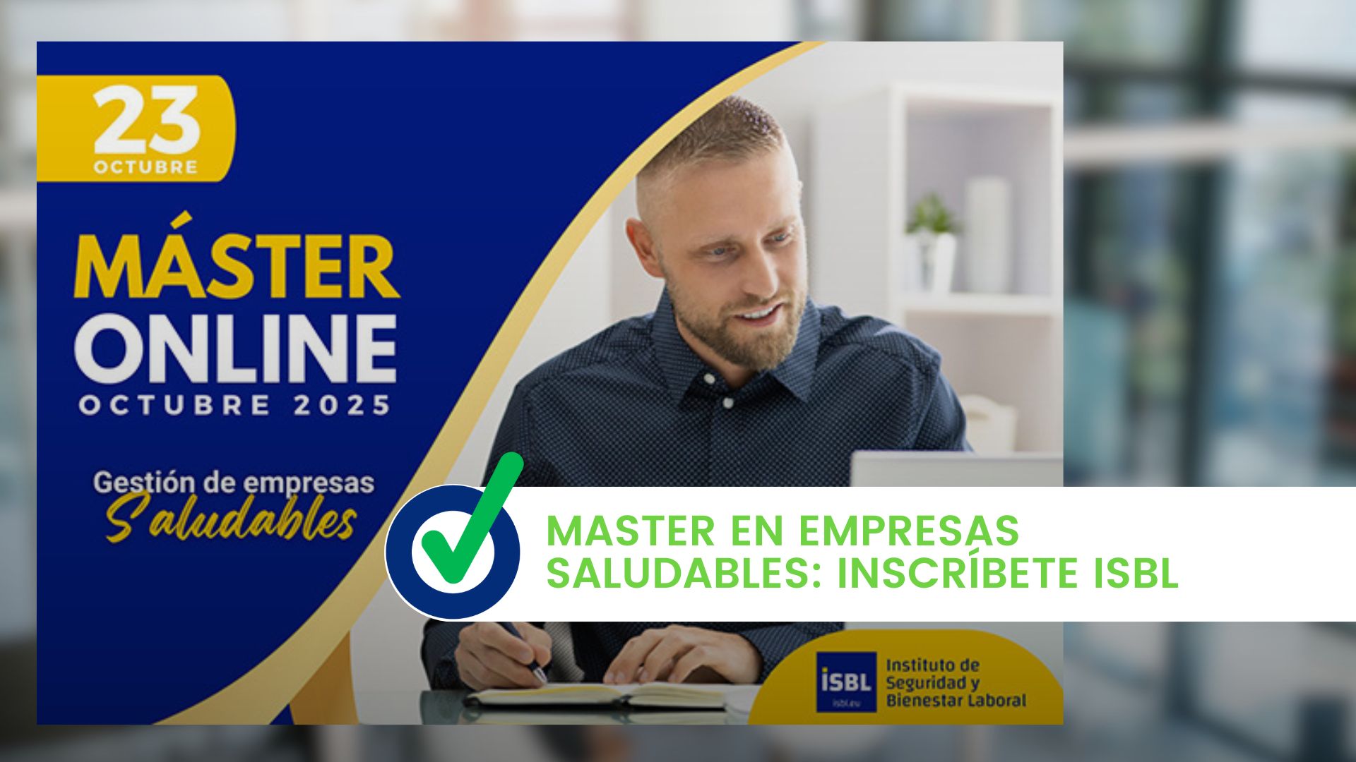 Master en empresas saludables: Inscríbete