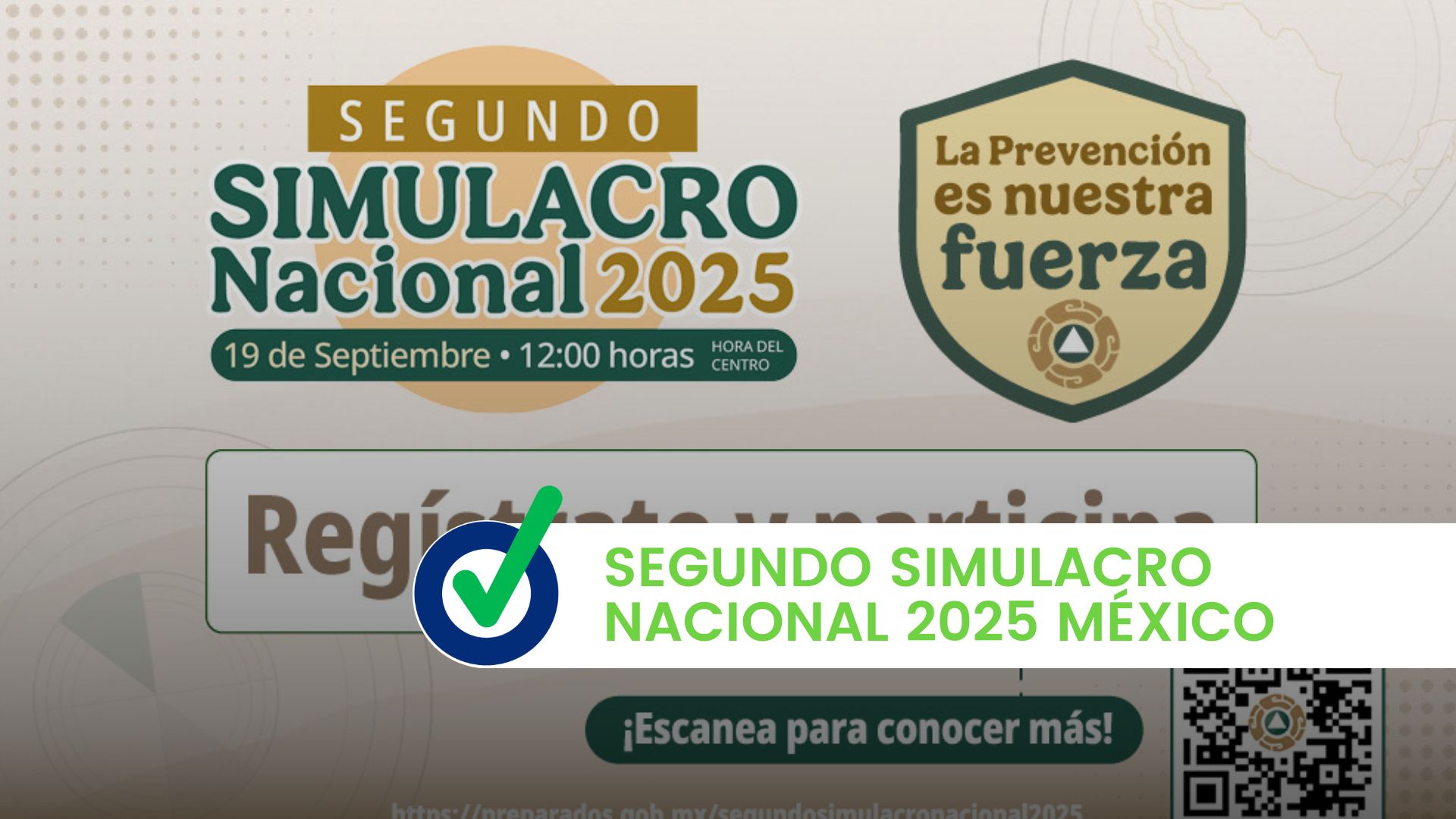 Segundo Simulacro Nacional 2025 México
