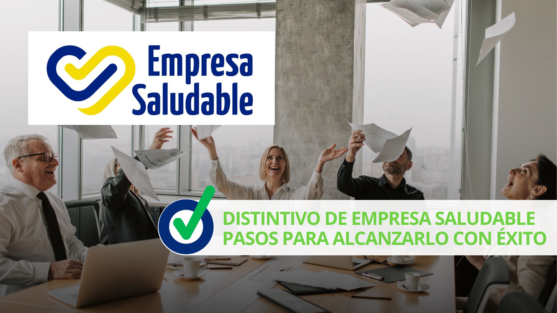 Distintivo de Empresa Saludable Pasos