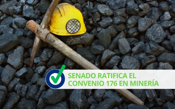 Senado ratifica el Convenio 176 en minería
