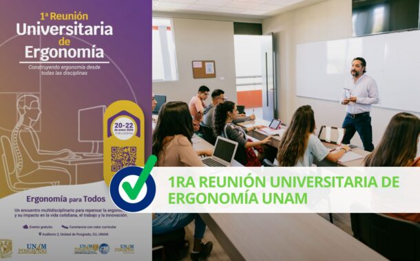 1ra Reunión Universitaria de Ergonomía UNAM