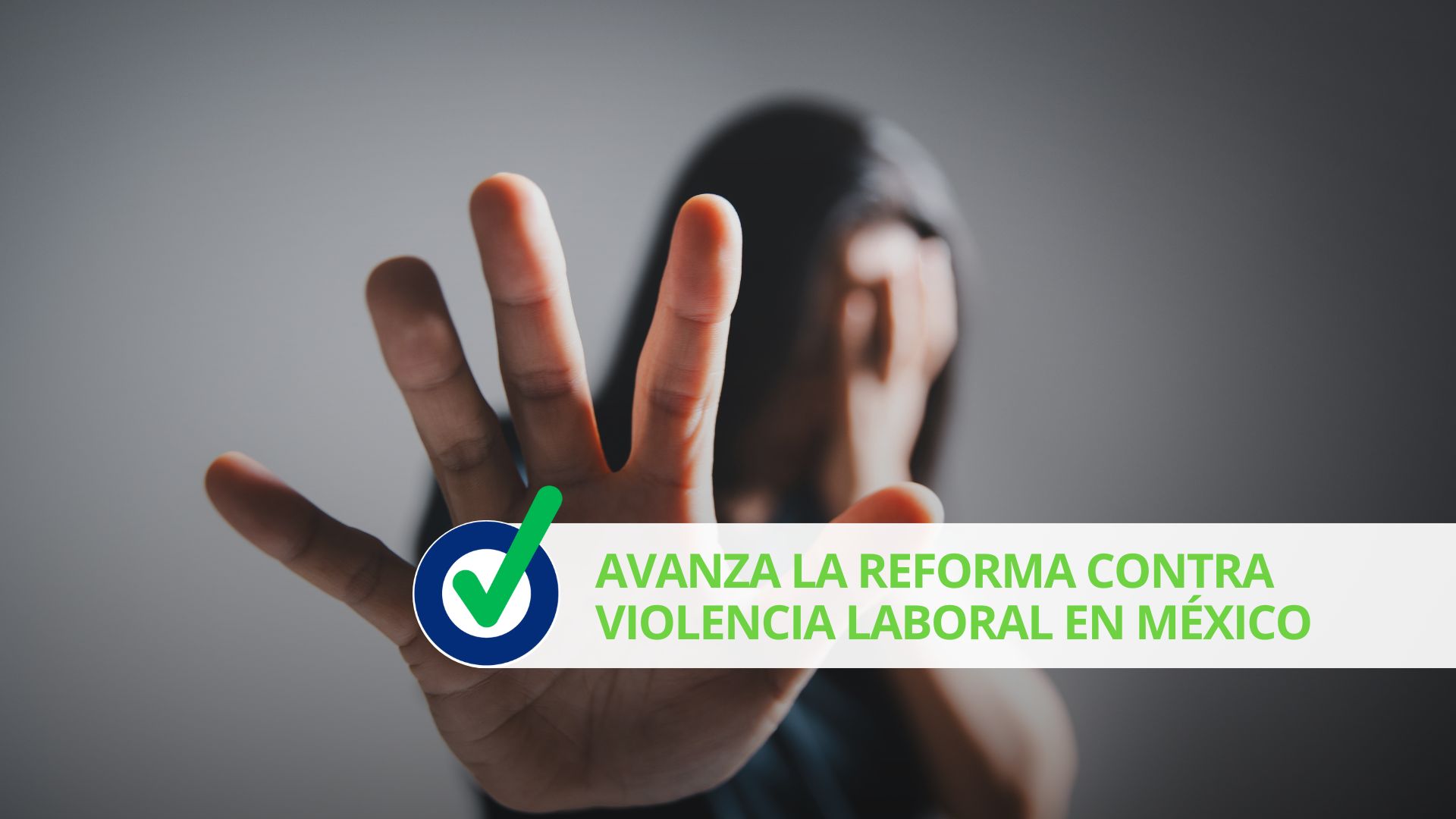 Reforma contra violencia laboral en México