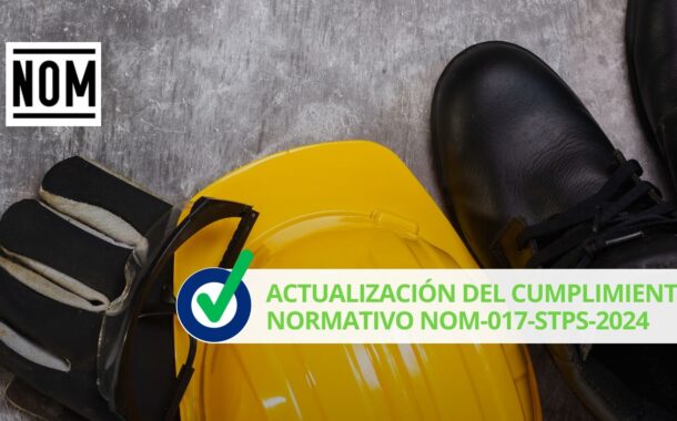 Actualización Del Cumplimiento Normativo NOM-017
