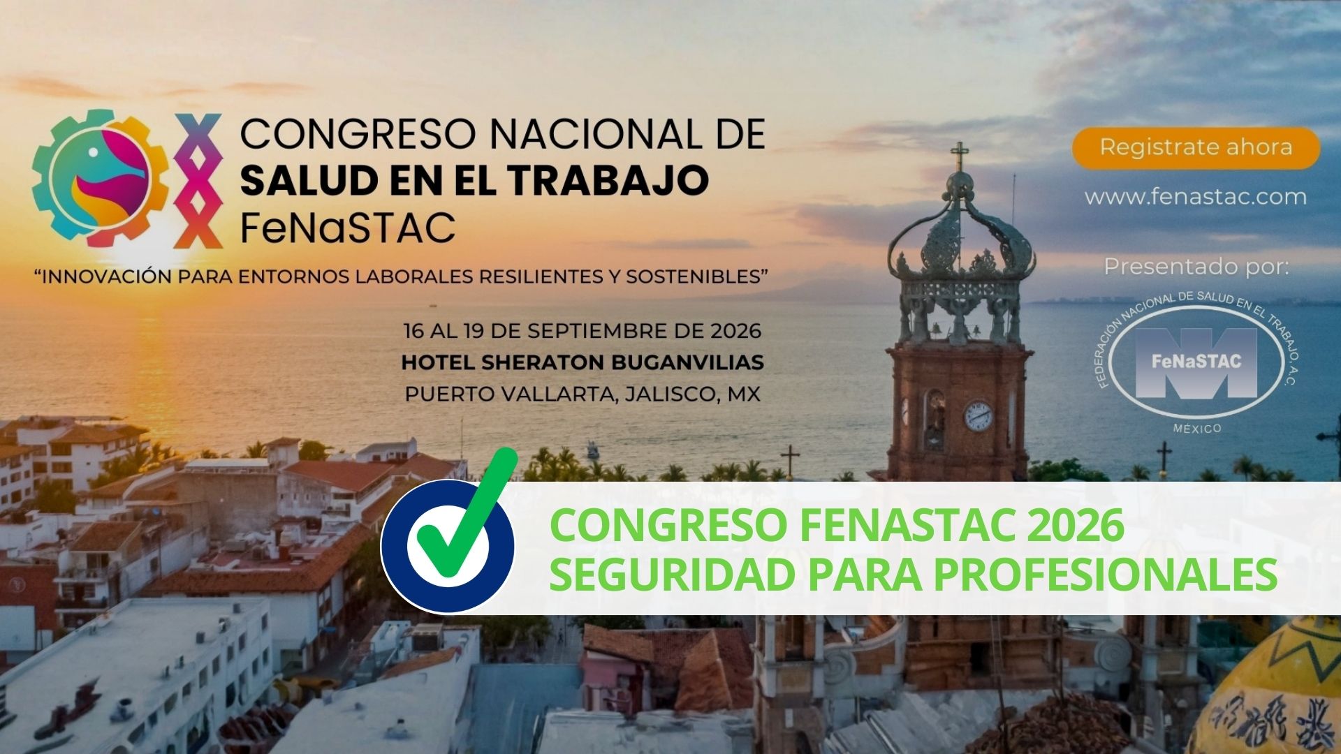 Congreso Fenastac 2026 Seguridad para Profesionales