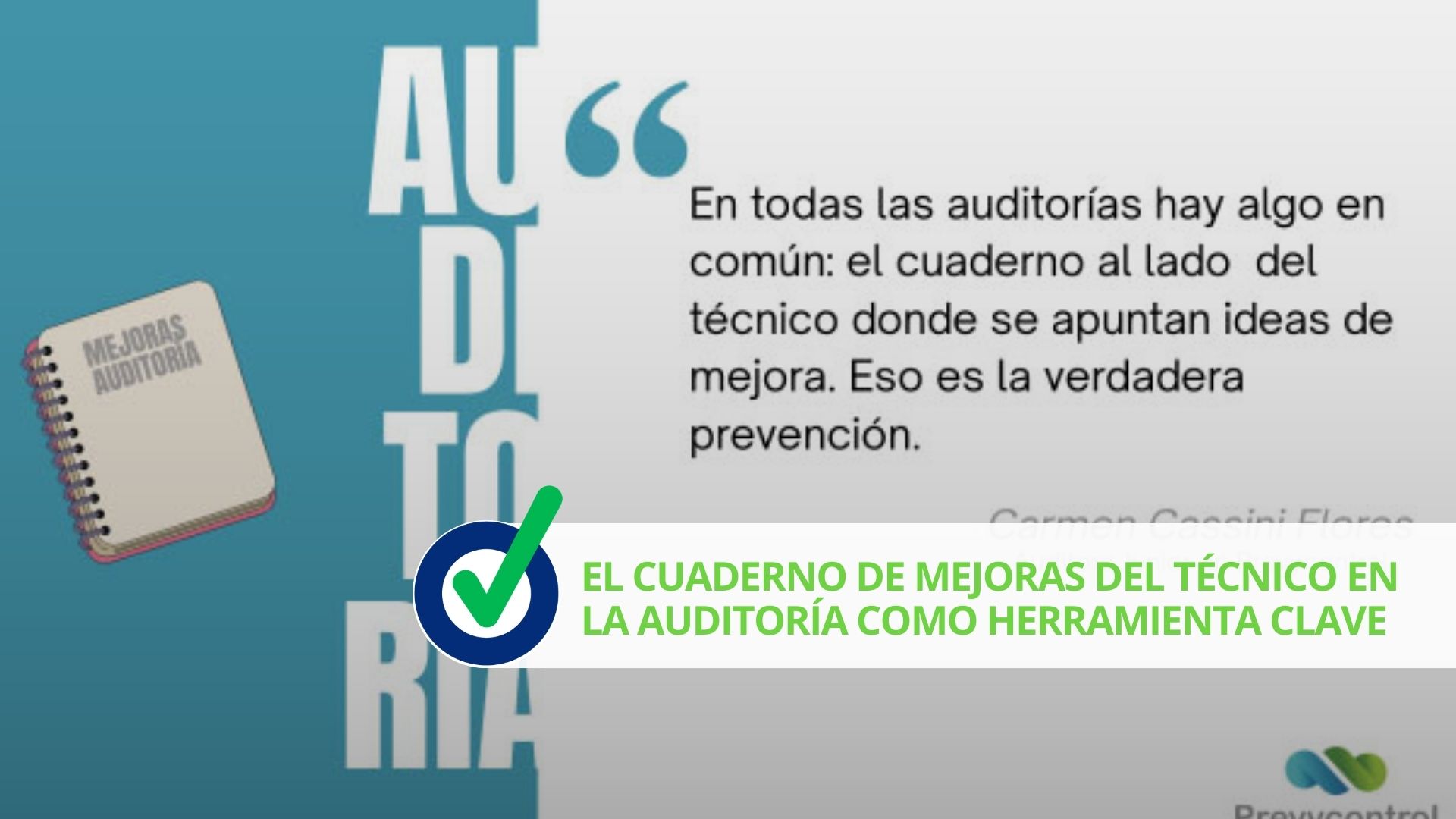 El cuaderno de mejoras del técnico en la auditoría