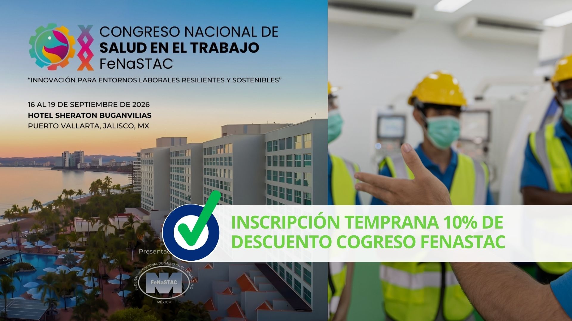 INSCRIPCIÓN TEMPRANA 10% DE DESCUENTO CONGRESO FENASTAC