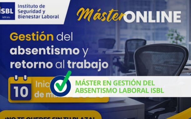 Máster en Gestión del Absentismo Laboral iSBL