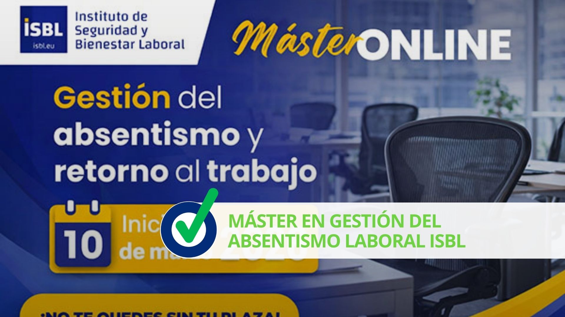 Máster en Gestión del Absentismo Laboral iSBL