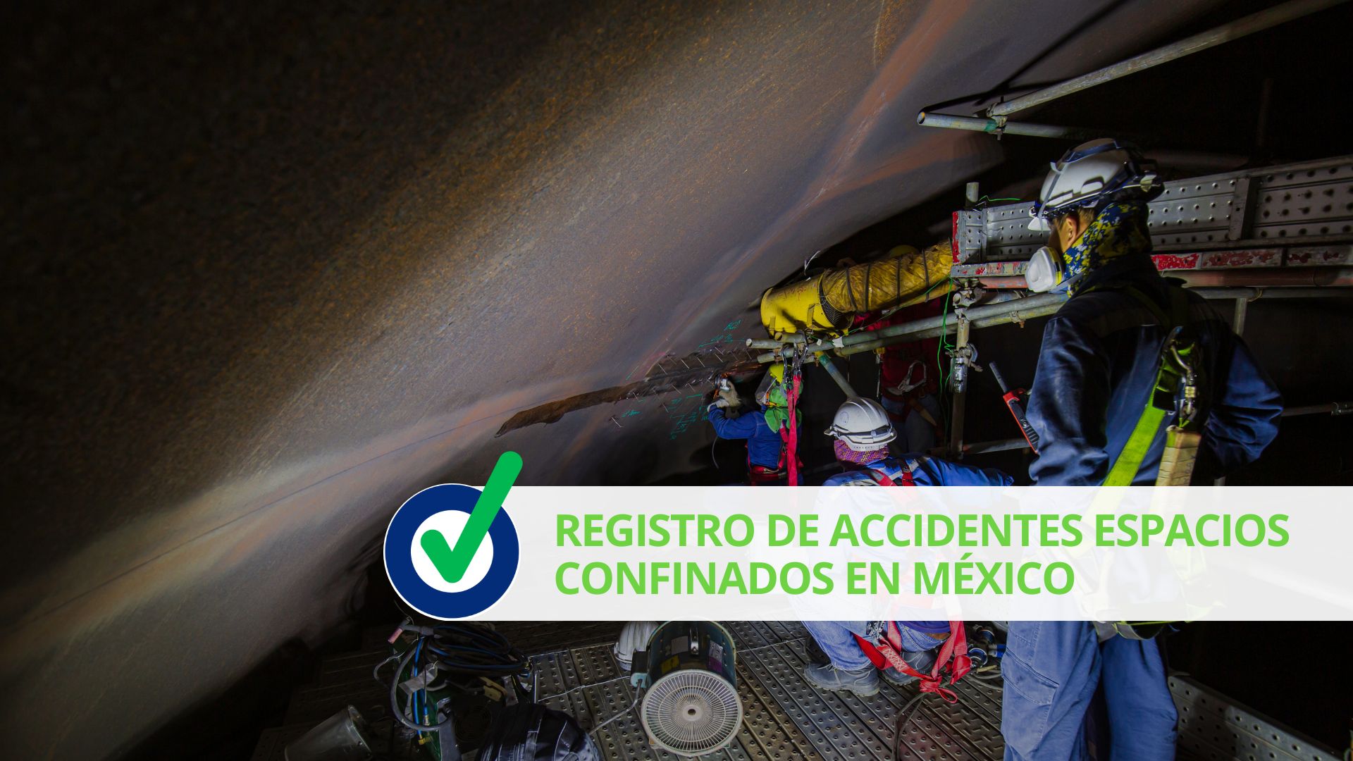 Registro de accidentes espacios confinados en México