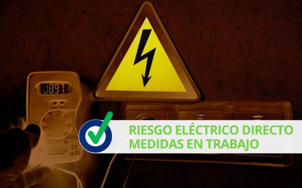 Riesgo eléctrico directo medidas en trabajo