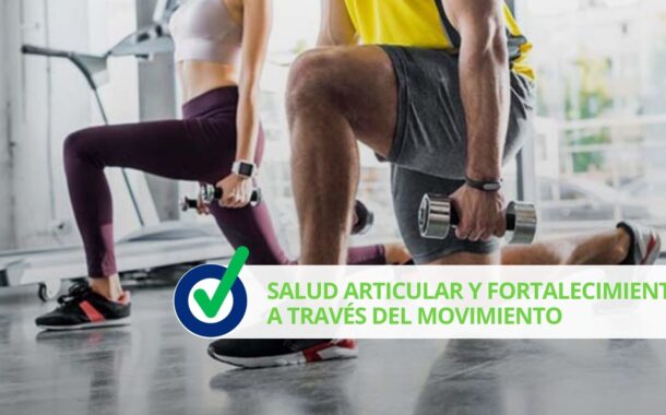 Salud articular y fortalecimiento a través del movimiento