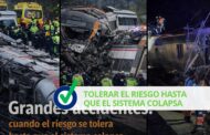 Tolerar el riesgo hasta que el sistema colapsa