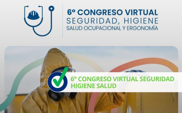 6° Congreso virtual Seguridad Higiene Salud