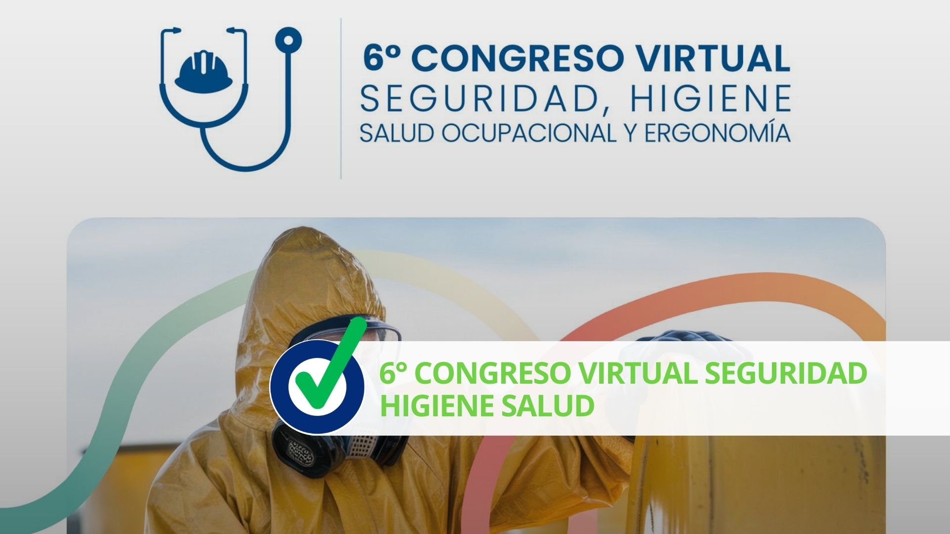6° Congreso virtual Seguridad Higiene Salud