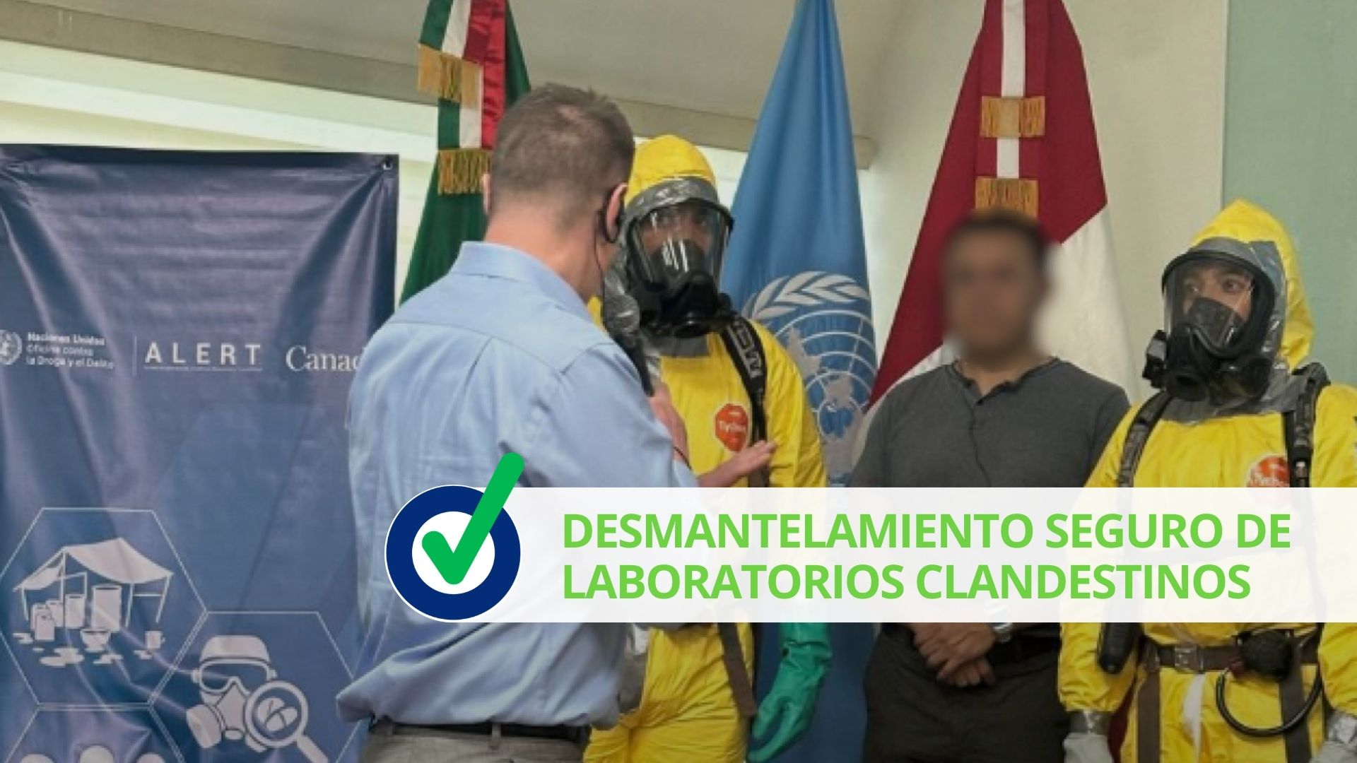 Desmantelamiento seguro de laboratorios clandestinos