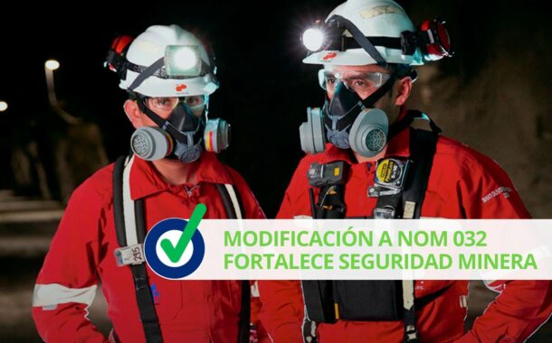 Modificación a NOM 032 fortalece seguridad minera