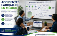Accidentes laborales en México: investigar bien es tan importante como reportar
