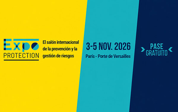 Expoprotection 2026: prevención y gestión de riesgos en París
