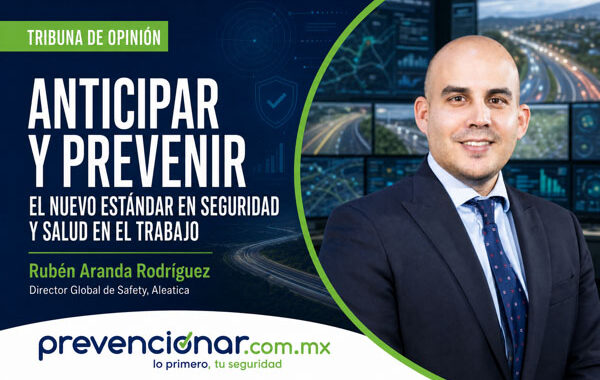 Anticipar y prevenir. El nuevo estándar en seguridad y salud en el trabajo