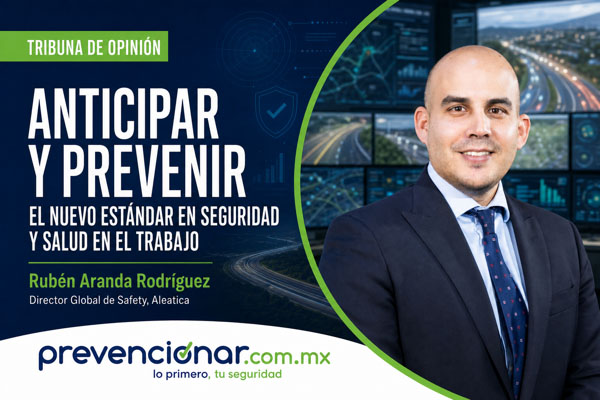 Anticipar y prevenir. El nuevo estándar en seguridad y salud en el trabajo