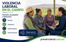 San Quintín refuerza la prevención de la violencia laboral contra las trabajadoras agrícolas