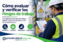 Cómo evaluar y priorizar los riesgos de accidente en el trabajo
