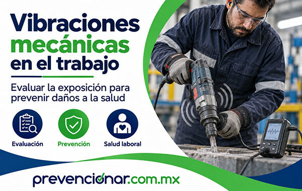 Vibraciones mecánicas en el trabajo: por qué es necesario evaluar la exposición